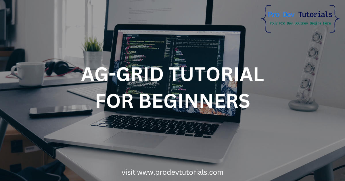 AG-Grid Tutorials for Beginner